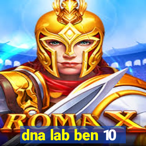 dna lab ben 10